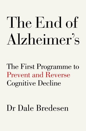 Dale Bredesen: l'Alzheimer può essere invertito